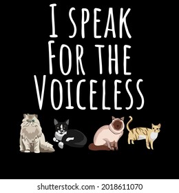 cat lover i speak for he voiceless kitten wo design vector illustration for use in design and print poster canvas