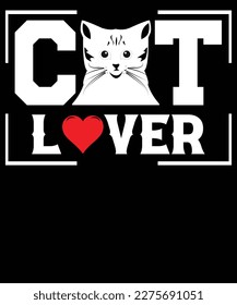 Cat lover typography T-shirt design.