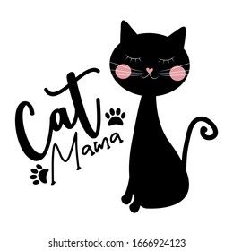 Cat Mama- calligraphy with cute black cat. Good for greeting card, poster banner, textle print, home decor and gift design.