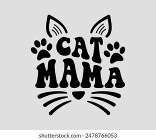 Cat Mama, cat design, cat ,cat bundle, design, quotes design