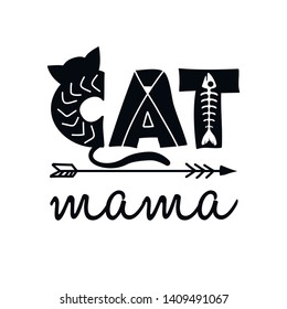 cat mama - funny quote design. Vector eps 10 illustration of kitten calligraphy sign for print. Cute cat poster with lettering, mustache, ears and sound meow. 