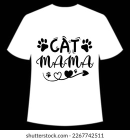 cat mama Mother's day shirt print template,  typography design for mom mommy mama daughter grandma girl women aunt mom life child best mom adorable shirt