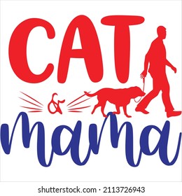 Cat mama, t-shirt design and vector file.