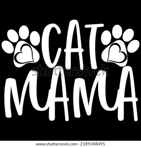 Cat Mama - Cat T-shirt - Cat Lover 