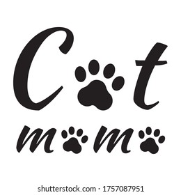 Cat mama. Vector Quote white isolated