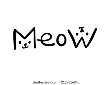 Cat meow say. Doodle black line word sketch art icon. Cute cartoon kids design. Outline drawing logo minimal style.