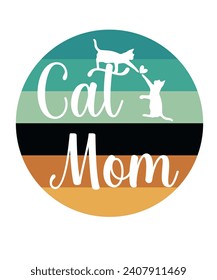  Cat mom and best days are cat days Vector art illustration. T-shirt design.