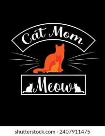  Cat mom and best days are cat days Vector art illustration. T-shirt design.