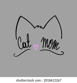 cat mom crazy cat lady cute kitty owner gift unisex art best vector design illustration print poster