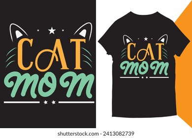 CAT Mom Cute Best Woman T-Shirt