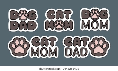 Cat Mom Dog Dad Cute Sticker Set Pet Paw