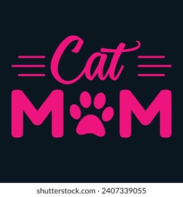 Cat mom, Funny Cat T-shirt Designs