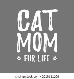 cat mom fur life best funny cat lover gift sport art best art best vector design illustration print poster