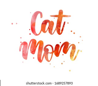 Cat mom - handwritten modern calligraphy  watercolor lettering with abstract dots decoration.