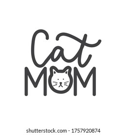 Cat mom lettering print with kitten muzzle vector illustration. Calligraphic card logo isolated on white background. Decorative inscription with pet face