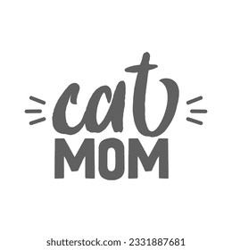 Cat mom. Lettering text design for cat lovers with cat ears and whiskers.