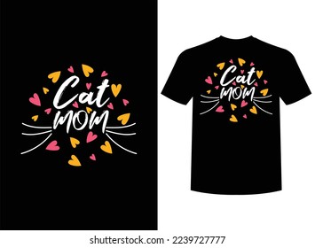 Cat Mom Print-ready T-Shirt Design Vector Illustration