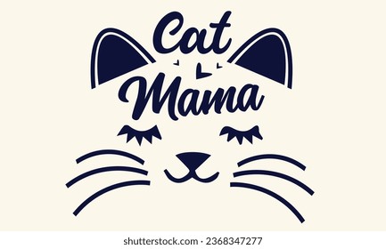 Cat Mom Quote T-Shirt Design