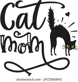 Cat mom cat quotes design