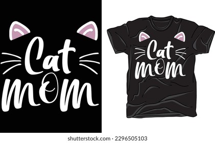 Cat Mom Shirt, Gift to Mom, Pet Lover Shirt, Cat Shirt, Cat Mama T-Shirt, Cat Lover Gift