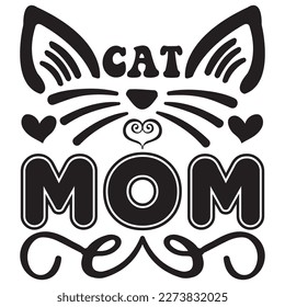 Cat Mom T-Shirt Design Vector File