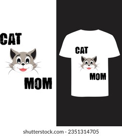 Cat mom t-shirt simple design and white collour