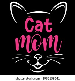 cat mom typography design and funny t shirt