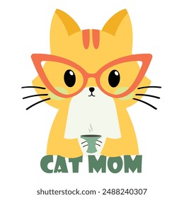 cat mom typography with kawaii cat wearing galsses illustration graphic vector