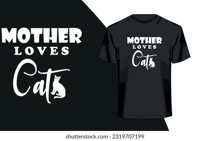 Cat mom typography t-shirt design.