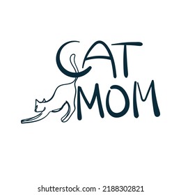cat mom vector concept saying lettering hand drawn shirt quote line art simple monochrome