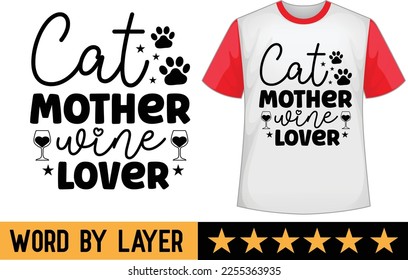 Cat Mother Wine Lover svg t shirt design