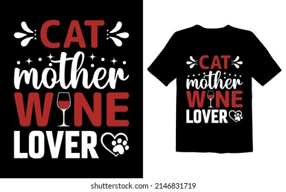 Cat Mother Wine Lover t-shirt design