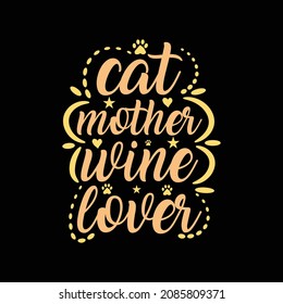 cat mother wine lover typography t-shirt design
