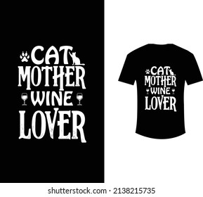 Cat mother wine lover typography t shirt design