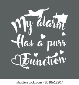cat my alarm has a purr function unisex aie dye a best vector design illustration print poster