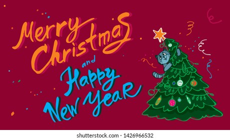 Cat on a Christmas tree trying to drop her new year and Christmas cute cartoon vector illustration with words Merry Christmas and Happy New Year for postcards calendars and posters