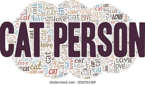 Cat Person vector illustration word cloud isolated on a white background.