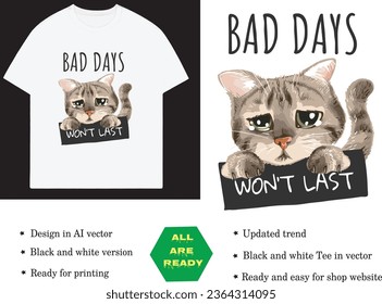 Cat pet in bad days vector for t shirt printing