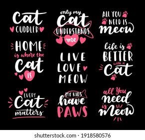 Cat phrase black and white poster. Inspirational quotes about cat, and domestical pets. Hand written phrases for poster, cat adoption lettering. Adopt a cat.