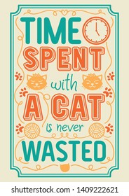 Cat poster quote with illustration