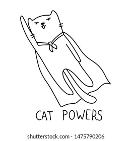 Cat Powers Hand drawn cute cat illustration in doodle style. For children, women, funny, cute. Vector EPS