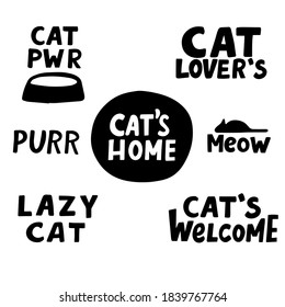 Gato. Purr. El gato está en casa. Bienvenido. Gato perezoso. Citas positivas sobre los amantes de las mascotas. Impresión de camisetas con letras de mano