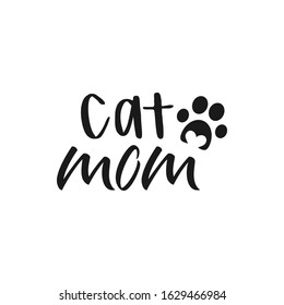 Cat quote lettering typography. Cat mom