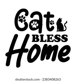 Cat quote typography design 
for t-shirt, cards, frame artwork, bags, mugs, stickers, tumblers, phone cases, print etc.