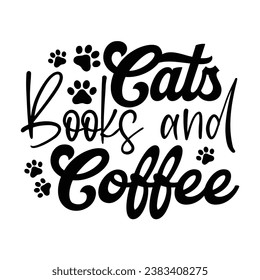 Cat quote typography design 
for t-shirt, cards, frame artwork, bags, mugs, stickers, tumblers, phone cases, print etc.