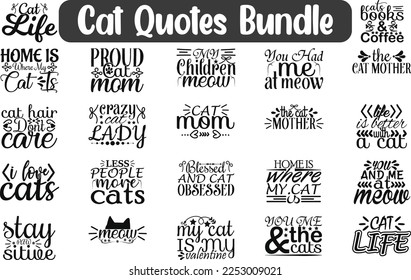 Cat Quotes Bundle, Cat quotes SVG cut files, Cat quotes t shirt designs,
