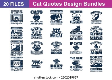 Cat Quotes svg Bundle. Quotes about Cat, Cat cut files Bundle of 20 svg eps Files for Cutting Machines Cameo Cricut, Cat Quotes