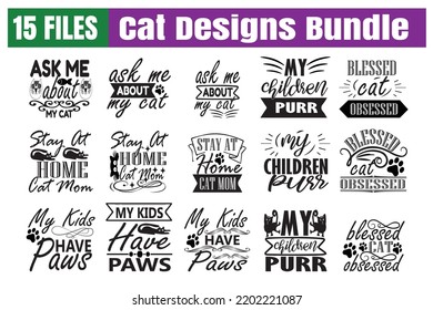 Cat Quotes svg Bundle. Quotes about Cat, Cat cut files Bundle of 15 svg eps Files for Cutting Machines Cameo Cricut, Cat Quotes