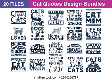 Cat Quotes svg Bundle. Quotes about Cat, Cat cut files Bundle of 20 svg eps Files for Cutting Machines Cameo Cricut, Cat Quotes