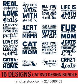 Cat Quotes SVG Designs Bundle. 
Cat quotes SVG cut files bundle, 
Cat quotes t shirt designs bundle, Quotes about mom, 
funny cut files, funny eps files, 